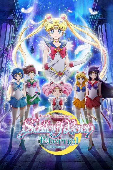 Pretty Guardian Sailor Moon Eternal the Movie Part 1 poster