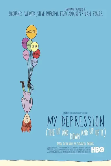 My Depression (The Up and Down and Up of It) poster