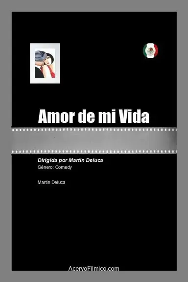 Amor de mi Vida poster