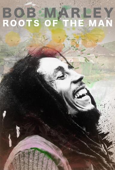 Bob Marley: Roots of the Man poster