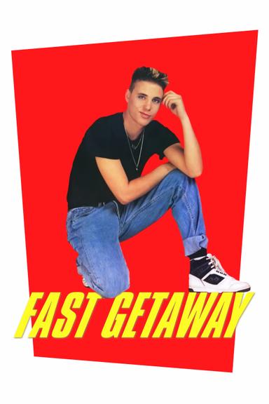 Fast Getaway poster