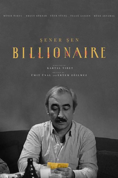 Billionaire poster