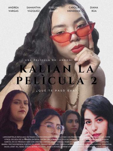 EVA KALIAN LA PELÍCULA 2 ¿QUÉ TE PASÓ EVA? poster