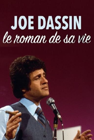 Joe Dassin, le roman de sa vie poster