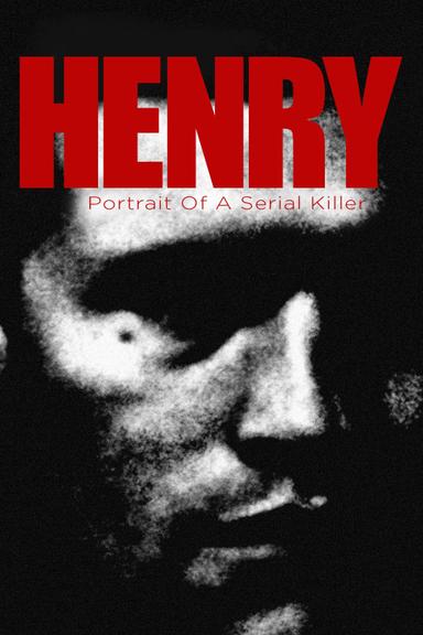 Henry: Portrait of a Serial Killer poster