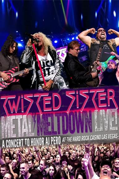 Metal Meltdown - Featuring Twisted Sister Live at the Hard Rock Casino Las Vegas poster