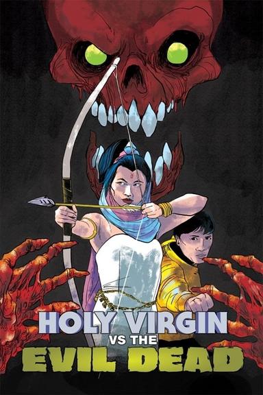 The Holy Virgin Versus the Evil Dead poster