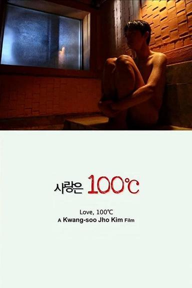 Love, 100°C poster