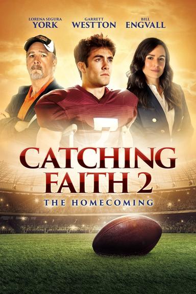 Catching Faith 2: The Homecoming poster