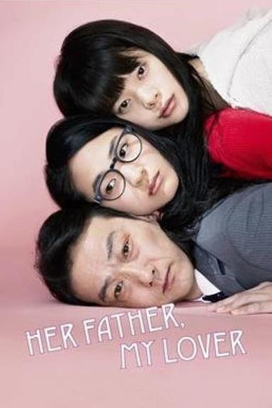 Her Father, My Lover poster