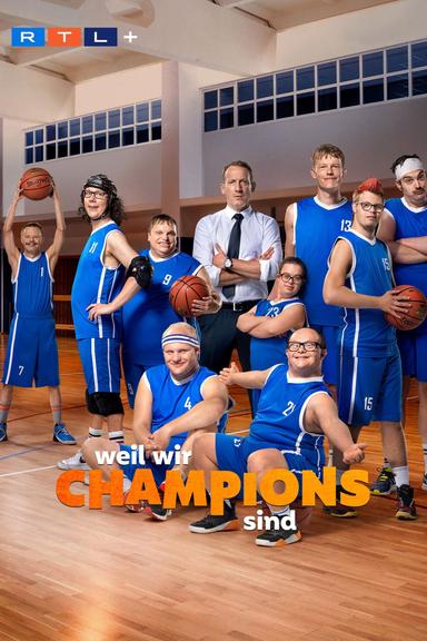 Because We Are Champions poster