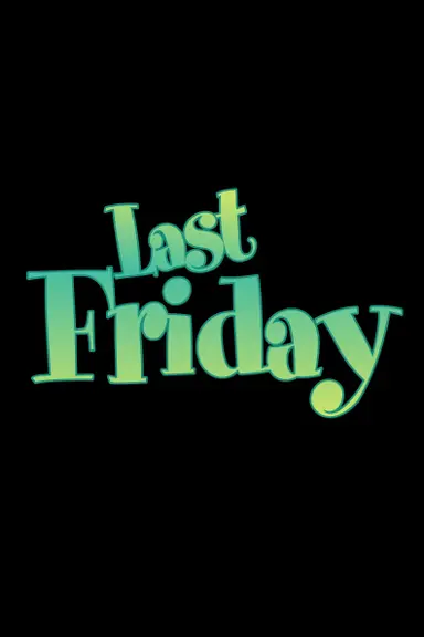 Last Friday poster