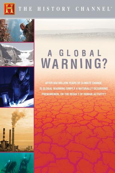 A Global Warning? poster