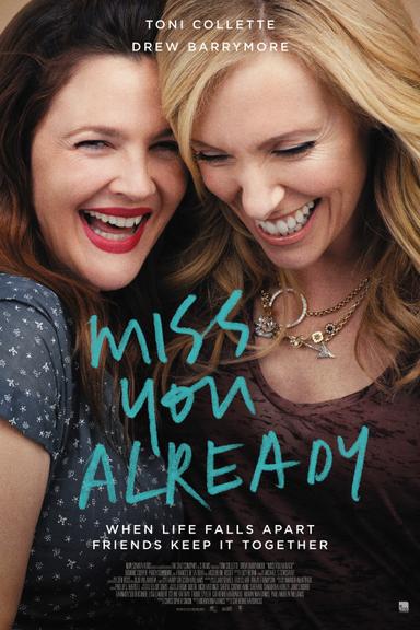 Miss You Already poster