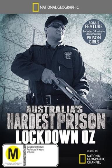 Australia's Hardest Prison: Lockdown Oz poster