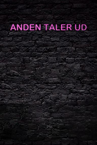 Anden Taler Ud poster