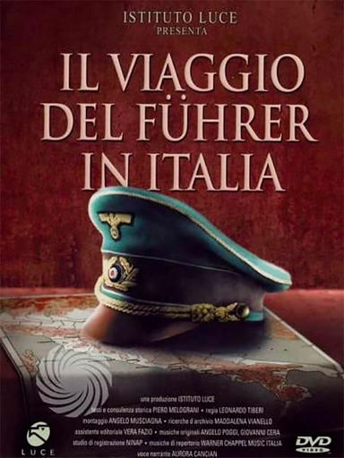 Il viaggio del Führer in Italia poster