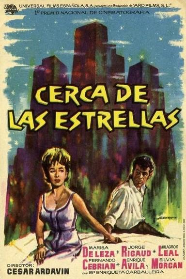 Cerca de las estrellas poster