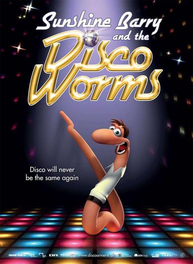 Sunshine Barry & the Disco Worms poster