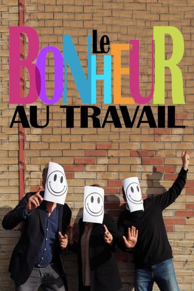 Le bonheur au travail poster