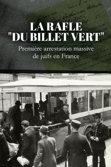 1941, les secrets de la rafle du billet vert poster