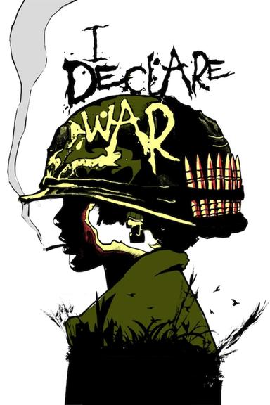 I Declare War poster