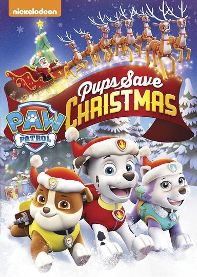 PAW Patrol: Pups Save Christmas poster