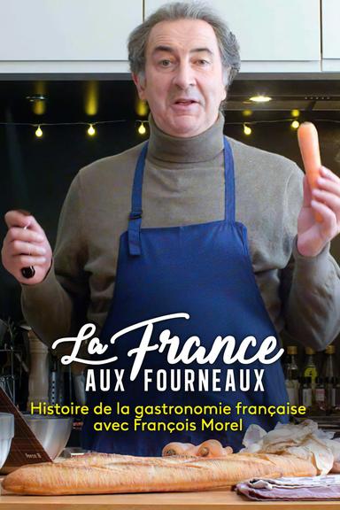 La France aux fourneaux poster