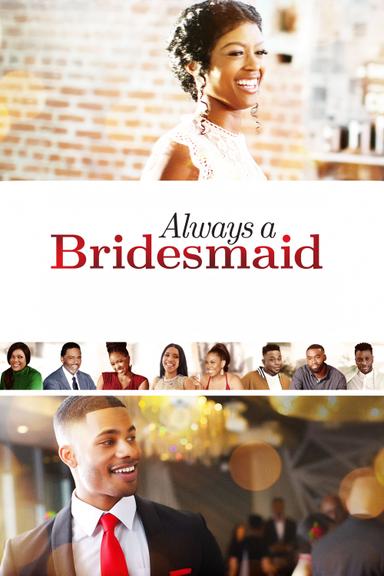 Always a Bridesmaid poster