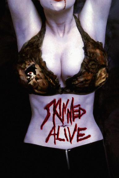 Skinned Alive poster