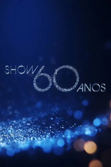 Show 60 Anos poster