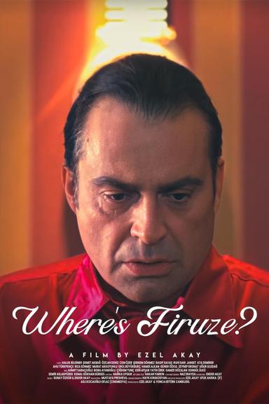 Where's Firuze? poster