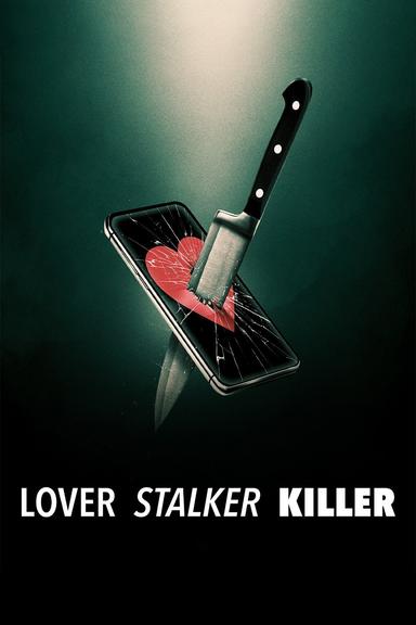 Lover, Stalker, Killer poster