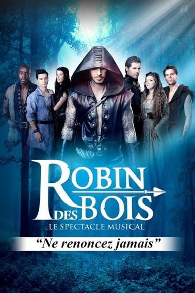 Robin Hood – The Musical Spectacle poster