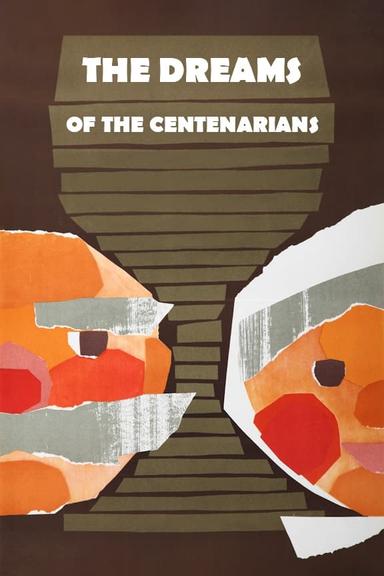 The Dreams of the Centenarians poster