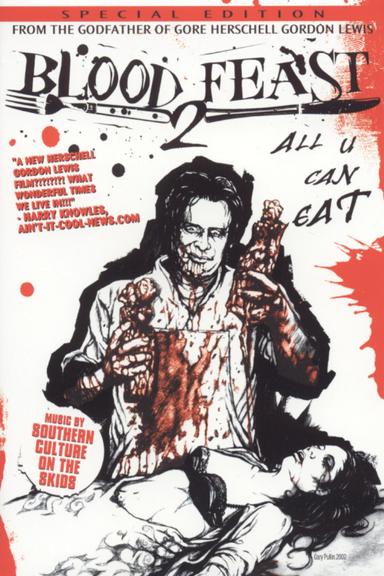 Blood Feast 2: All U Can Eat poster