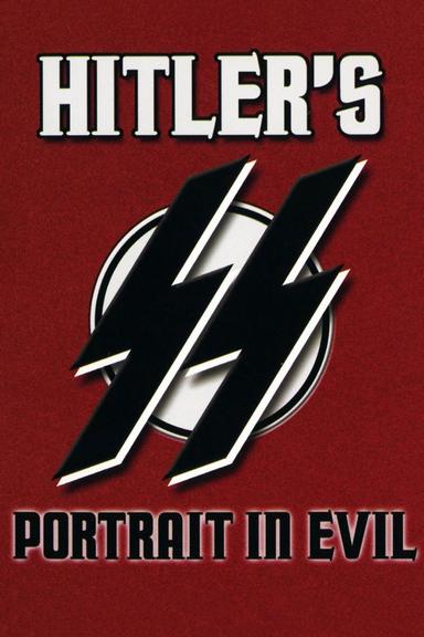 Hitler's SS: Portrait in Evil poster