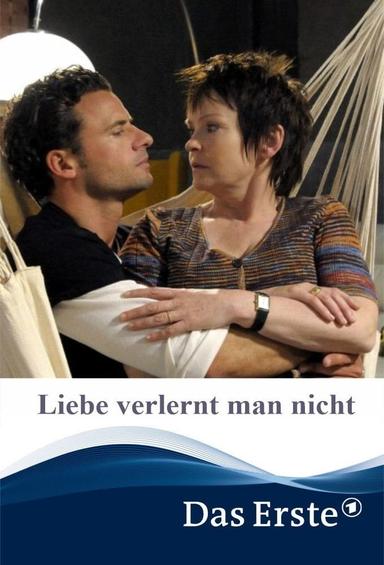 Liebe verlernt man nicht poster