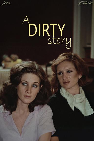 A Dirty Story poster