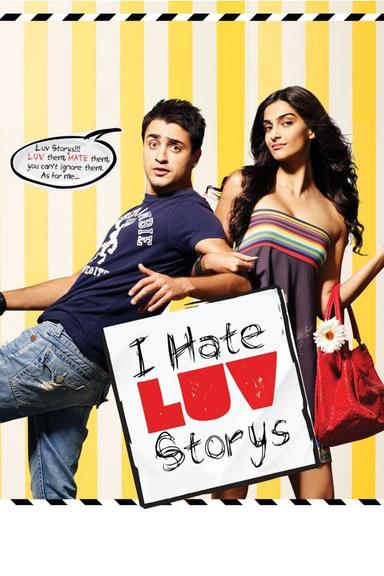 I Hate Luv Storys poster