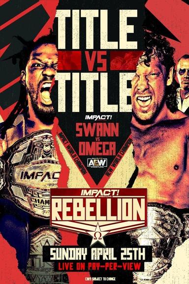 IMPACT Wrestling: Rebellion 2021 poster