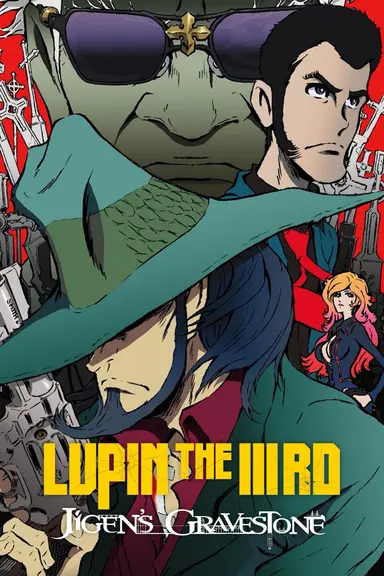 Lupin the IIIrd: Jigen's Gravestone poster