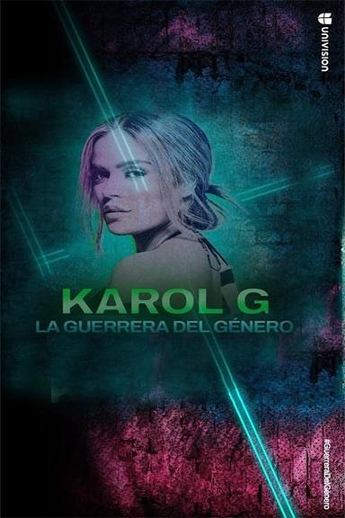 Karol G: La guerrera del género poster