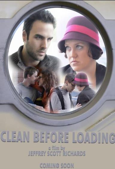 Clean Before Loading poster