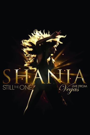 Shania: Still the One - Live from Vegas poster