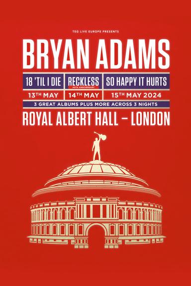 Bryan Adams - Live At The Royal Albert Hall 2024 poster