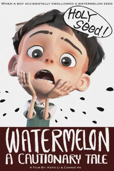 Watermelon: A Cautionary Tale poster