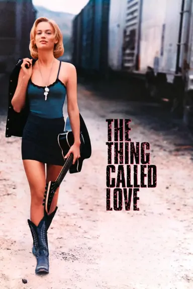 The Thing Called Love poster