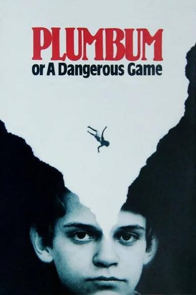 Plumbum, or The Dangerous Game poster