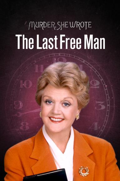 Murder, She Wrote: The Last Free Man poster